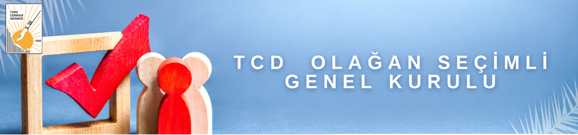 TCD Olağan Seçimli Genel Kurul Tarihi Belli Oldu